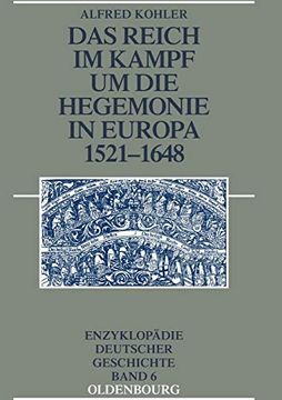 portada Das Reich im Kampf um die Hegemonie in Europa 1521-1648 (en Alemán)
