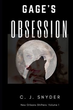 portada Gage's Obsession: New Orleans Shifters (en Inglés)