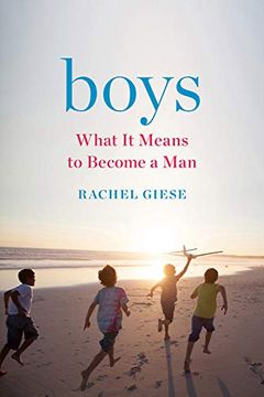 portada Boys: What it Means to Become a man (en Inglés)