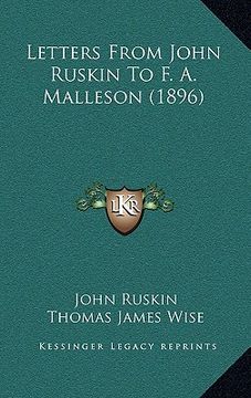 portada letters from john ruskin to f. a. malleson (1896) (en Inglés)