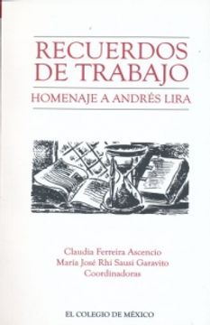 portada RECUERDOS DE TRABAJO. HOMENAJE A ANDRES LIRA