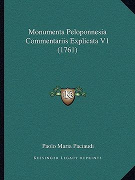 portada Monumenta Peloponnesia Commentariis Explicata V1 (1761) (en Latin)