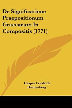 portada De Significatione Praepositionum Graecarum In Compositis (1771) (en Latin)