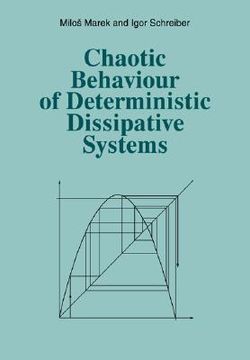 portada Chaotic Behaviour of Deterministic Dissipative Systems (en Inglés)