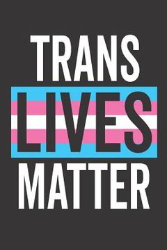 portada Trans Lives Matter (en Inglés)