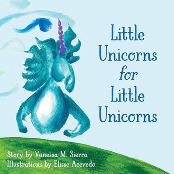 portada Little Unicorns for Little Unicorns (en Inglés)