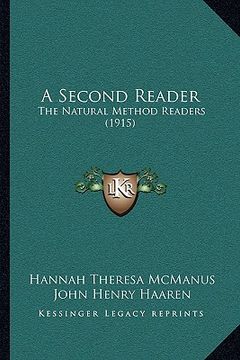 portada a second reader: the natural method readers (1915) (in English)