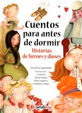 portada Cuentos Para Antes de Dormir: Historias de Héroes y Dioses: 4 (in Spanish)