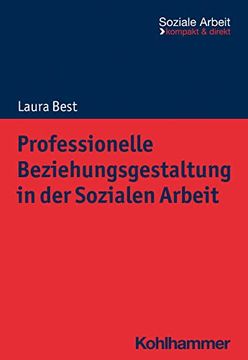 portada Professionelle Beziehungsgestaltung in Der Sozialen Arbeit (en Alemán)