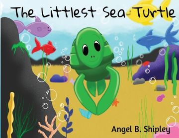 portada The Littlest Sea Turtle (en Inglés)