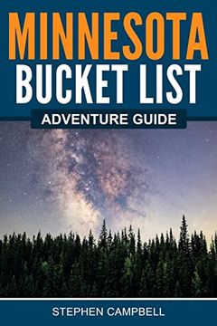 portada Minnesota Bucket List Adventure Guide: Explore 100 Offbeat Destinations you Must Visit! (en Inglés)