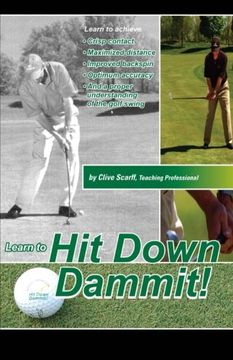 portada Hit Down Dammit!: (The Key to Golf)