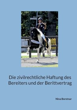 portada Die zivilrechtliche Haftung des Bereiters und der Berittvertrag (in German)