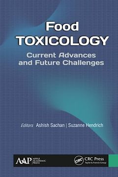 portada Food Toxicology: Current Advances and Future Challenges (en Inglés)