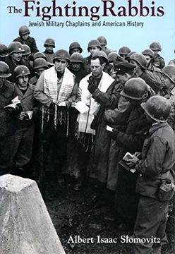 portada The Fighting Rabbis: Jewish Military Chaplains and American History (in English)