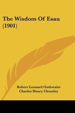 portada the wisdom of esau (1901) (in English)