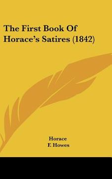 portada the first book of horace's satires (1842) (en Inglés)