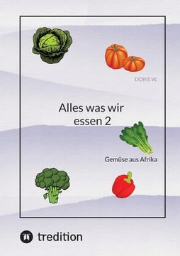 portada Alles was wir essen 2: Gemüse aus Afrika (in German)