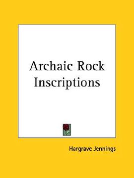 portada archaic rock inscriptions (en Inglés)