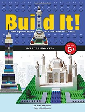 portada Build It! World Landmarks: Make Supercool Models with your Favorite LEGO® Parts (Brick Books) (en Inglés)
