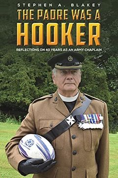 portada The Padre was a Hooker: Reflections on 40 Years as an Army Chaplain (en Inglés)