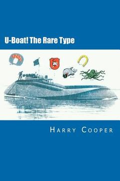 portada u-boat! the rare type (en Inglés)