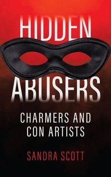 portada Hidden Abusers: Charmers & Con Artists (en Inglés)