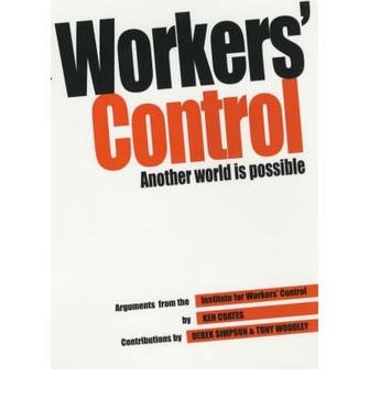 portada Workers Control: Another World is Possible (en Inglés)