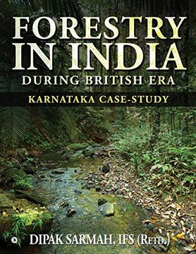 portada Forestry in India During British Era: Karnataka Case-Study (en Inglés)