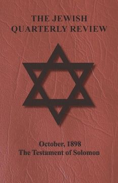 portada The Jewish Quarterly Review - October, 1898 - The Testament of Solomon (en Inglés)