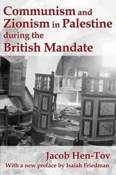 portada communism and zionism in palestine during the british mandate