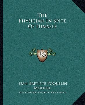 portada the physician in spite of himself (en Inglés)