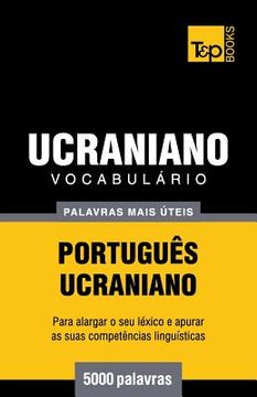 portada Vocabulário Português-Ucraniano - 5000 palavras mais úteis (en Portugués)