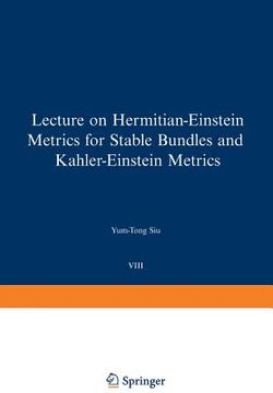 portada hermitian-einstein metrics for stable bundles and kahler-einstein metrics (en Inglés)