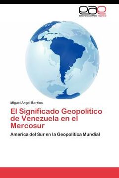 portada el significado geopolitico de venezuela en el mercosur