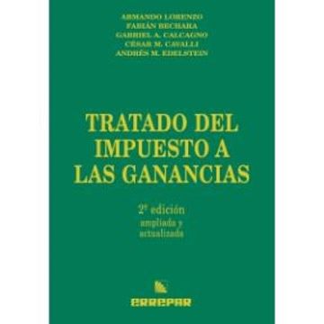 portada Tratado del Impuesto a las Ganancias (in Spanish)
