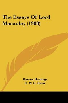portada the essays of lord macaulay (1908) (en Inglés)