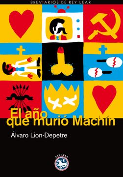 portada A･o que Murio Machin,El (Breviarios de rey Lear) (in Spanish)