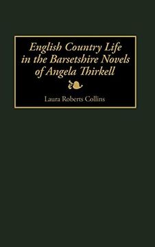 portada English Country Life in the Barsetshire Novels of Angela Thirkell (in English)