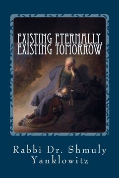 portada Existing Eternally, Existing Tomorrow: Essays on Jewish Ethics & Social Justice (en Inglés)