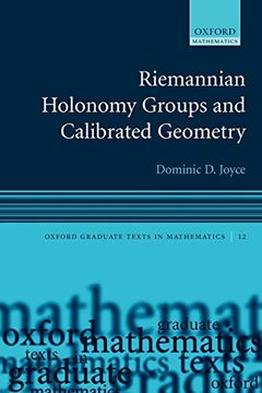portada Riemannian Holonomy Groups and Calibrated Geometry (Oxford Graduate Texts in Mathematics) (en Inglés)