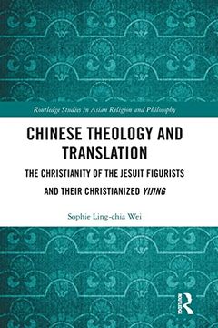portada Chinese Theology and Translation (Routledge Studies in Asian Religion and Philosophy) 