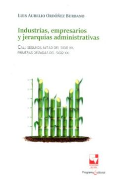 portada Industrias Empresarios y Jerarquias Administrativas (in Spanish)
