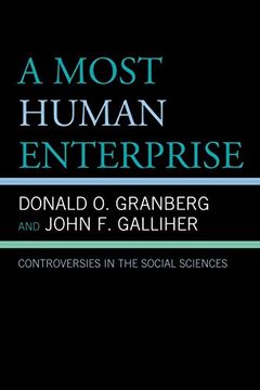 portada A Most Human Enterprise: Controversies in the Social Sciences (en Inglés)