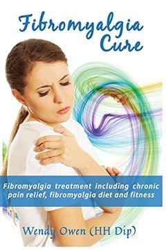 portada Fibromyalgia Cure: Fibromyalgia treatment including chronic pain relief, fibromyalgia diet and fitness: Volume 3 (Natural Health Books)