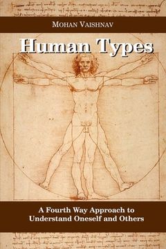 portada Human Types: A Fourth Way Approach to understand oneself and others (en Inglés)