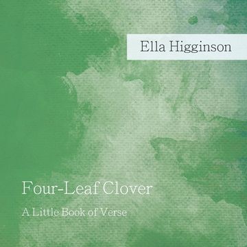 portada Four-Leaf Clover: A Little Book of Verse (en Inglés)