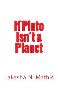 portada If Pluto Isn't a Planet (en Inglés)