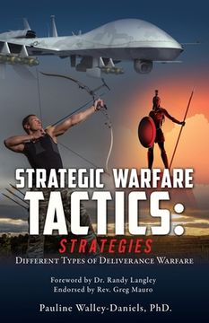 portada Spiritual Warfare Tactics: Strategies: Different Types of Deliverance Warfare (in English)
