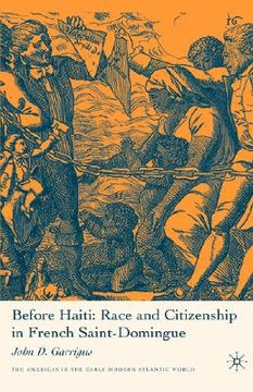 portada before haiti: race and citizenship in french saint-domingue (en Inglés)